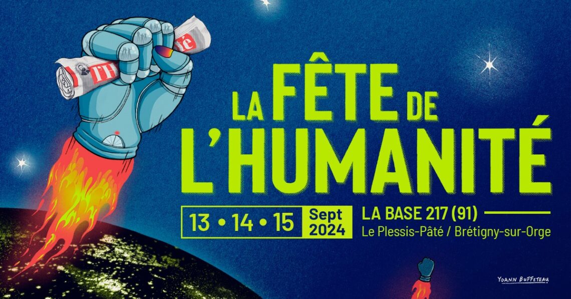 Fête de l'Humanité : les 13, 14 et 15 septembre 2024 à La Base 217 (91)