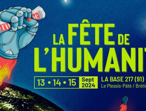 Fête de l'Humanité : les 13, 14 et 15 septembre 2024 à La Base 217 (91)