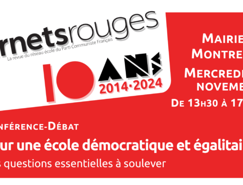 Conférence-Débat : Pour une école démocratique et égalitaire. Des questions essentielles à soulever. Mairie de Montreuil - Le mercredi 13 novembre - De 13h30 à 17h30.