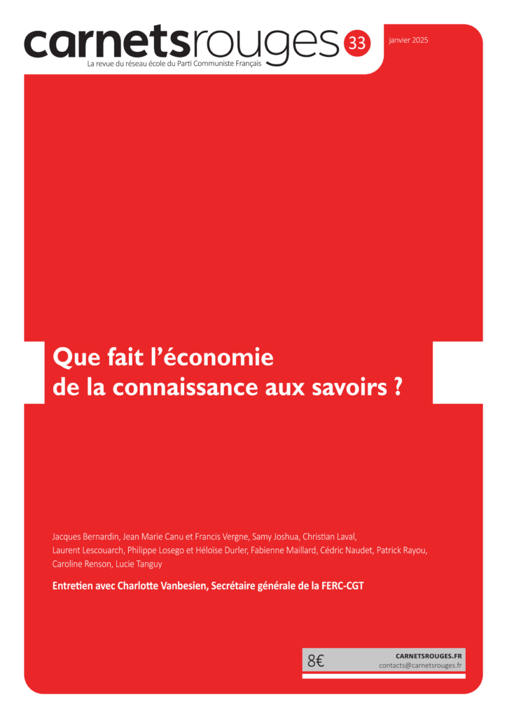 Couverture : Carnets rouges n°33 | Janvier 2025 | Que fait l'économie de la connaissance aux savoirs ?